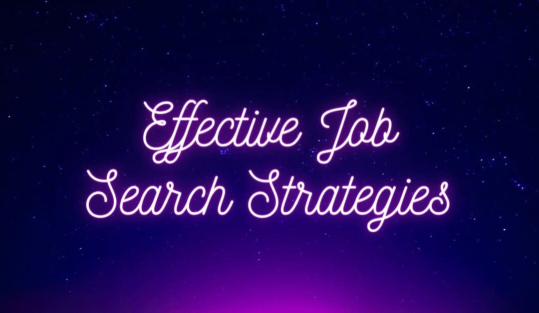 Effective Job Search Strategies: Exploring Methods and Resources for Successful Job Hunting